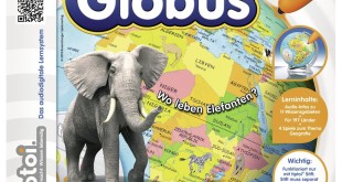 Globus Tiptoi - Was sind eigentlich interaktive Globen?